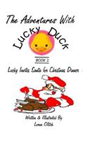 Adventures With Lucky Duck Book Two