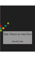 The Voice in the Fog