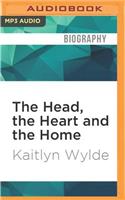 Head, the Heart and the Home