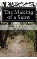 The Making of a Saint