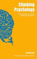Climbing Psychology: Mind training for optimal climbing performance