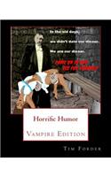 Horrific Humor Vampire Edition