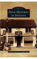 Dixie Highway in Indiana