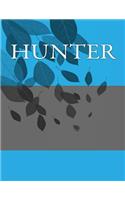 Hunter: Personalized Journals - Write In Books - Blank Books You Can Write In