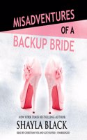Misadventures of a Backup Bride: (4 Misadventures)