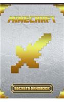 Minecraft: Secrets Handbook: Minecraft: Secrets Handbook