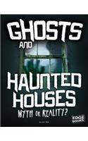Ghosts and Haunted Houses