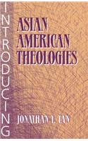 Introducing Asian American Theologies