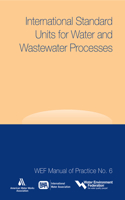 International Standard Units for Water and Wastewater Processes