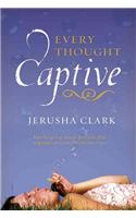 Every Thought Captive
