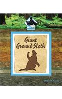 Giant Ground Sloth: (Library Binding)