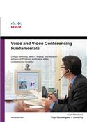 Voice and Video Conferencing Fundamentals