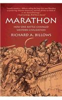 Marathon: How One Battle Changed Western Civilization