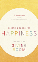 Creating Space for Happiness