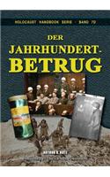 Der Jahrhundertbetrug