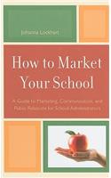 How to Market Your School