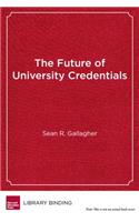 The Future of University Credentials