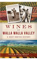 Wines of Walla Walla Valley