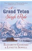 Grand Teton Sleigh Ride