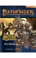 Pathfinder Adventure Path: All or Nothing (Agents of Edgewatch 3 of 6) (P2)