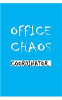 Office Chaos Coordinator