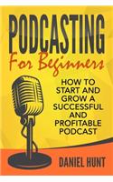 Podcasting for Beginners