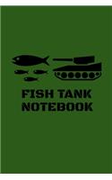 Fish Tank Notebook