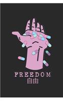 Freedom &#33258;&#30001;: Notebook A5 for Anime Merch, Yami Kawaii and Pastel Goth Lover I A5 (6x9 inch.) I Gift I 120 pages I Blank