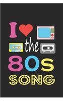 I Love The 80s Song