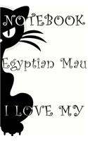 Egyptian Mau Cat Notebook: Simple Black and White Notebook, Decorative Journal for Egyptian Mau Cat Lover: Notebook /Journal Gift, Decorative Pages,100 pages, 6x9, Soft cover,
