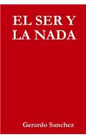 EL SER Y LA NADA