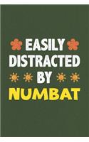 Easily Distracted By Numbat: Numbat Lovers Funny Gifts Dot Grid Journal Notebook 6x9 120 Pages