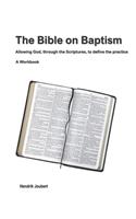 The Bible on Baptism