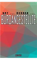 Gut - Besser - Büroangestellte Notizbuch: Perfekt für Büroangestellte. 120 freie Seiten für deine Notizen. Eignet sich als Geschenk, Notizbuch oder als Abschieds oder Abgängergeschenk.