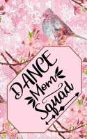 Dance Squad Mom