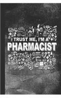 Trust Me, I'm A Pharmacist
