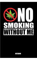 No Smoking Without Me