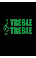 treble treble