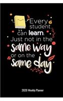 Every Student Can Learn Just Not In The Same Way or On The Same Day 2020 Weekly Planner: Guidance Counselor Gift - 2020 Pocket Calendar