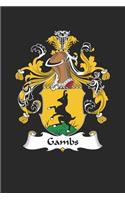 Gambs: Gambs Coat of Arms and Family Crest Notebook Journal (6 x 9 - 100 pages)