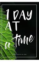 Thought Of The Day - Notebook: Inspirational Words - Blank Lined Notebook - Gift For Women, For Men - One Day At A Time - For Birthday or Christmas