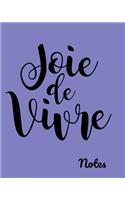Joie De Vivre Notes