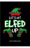 Let's get elfed up - Notebook