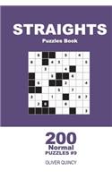 Straights Puzzles Book - 200 Normal Puzzles 9x9 (Volume 9)