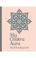 My Chakra Aura Workbook