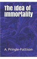The Idea of Immortality