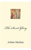 The Secret Glory