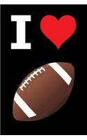 Blank Notebook - 100 Pages - I Love Football