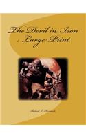 The Devil in Iron: Large Print