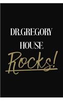 Dr.Gregory House Rocks!